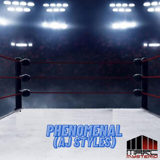 Phenomenal (Aj Styles)