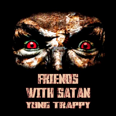 Friends With Satan | Boomplay Music