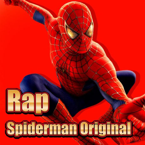 Spider-Man Rap. Lo que un Poder Conlleva | Boomplay Music