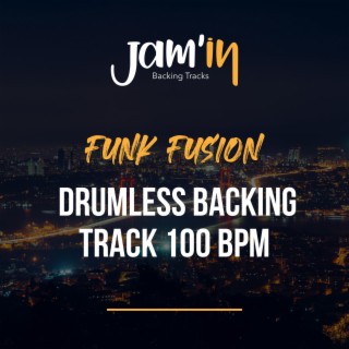 Funk Fusion Drumless Backing Track 100 BPM