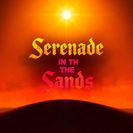 Serenade In The Sands | Boomplay Music