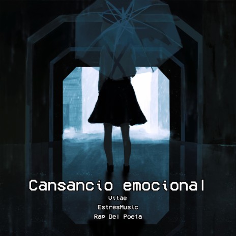 Cansancio emocional ft. EstresMusic & Rap Del Poeta | Boomplay Music