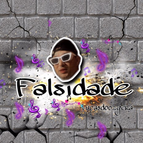 Falsidade | Boomplay Music