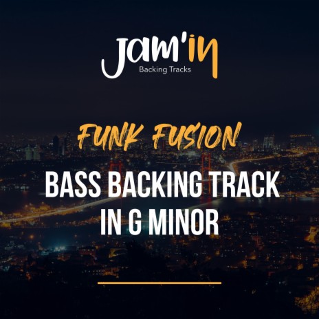 Funk Fusion Bass Backing Track in G Minor | Boomplay Music