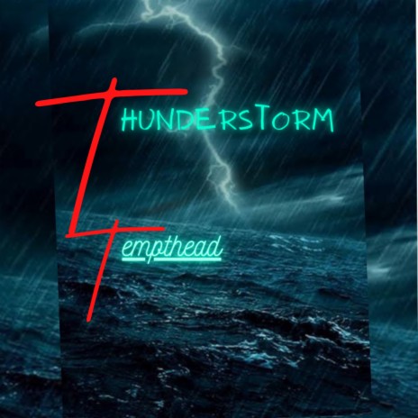 Thunderstorm ft. Titohboy | Boomplay Music