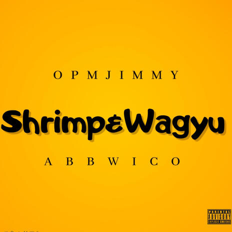 Shrimp&Wagyu | Boomplay Music