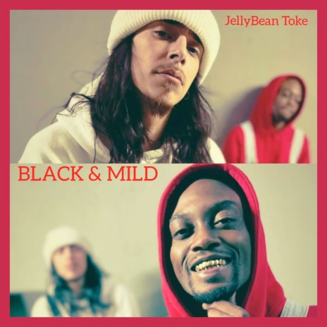 Black & Mild ft. Toke