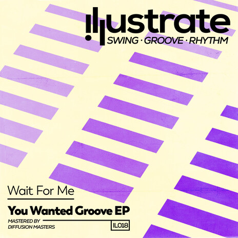 You Wanted Groove | Boomplay Music