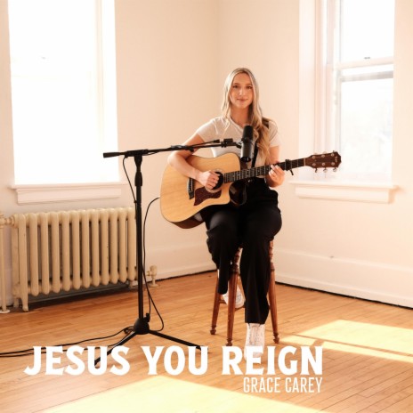 Jesus You Reign | Boomplay Music