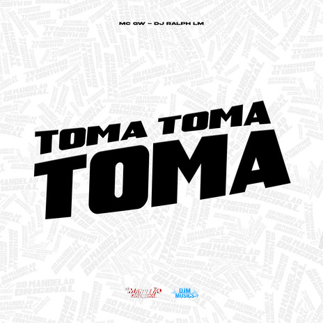 Toma, Toma, Toma ft. DJ Ralph LM | Boomplay Music