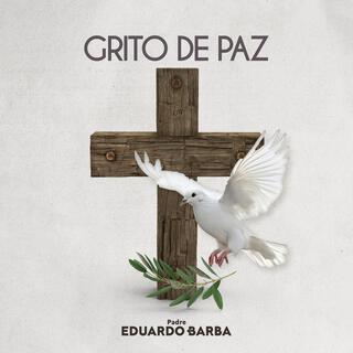 Grito de Paz lyrics | Boomplay Music