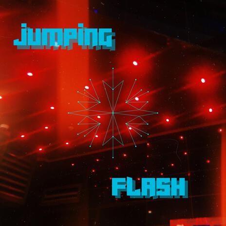 Jumping Flash | Boomplay Music