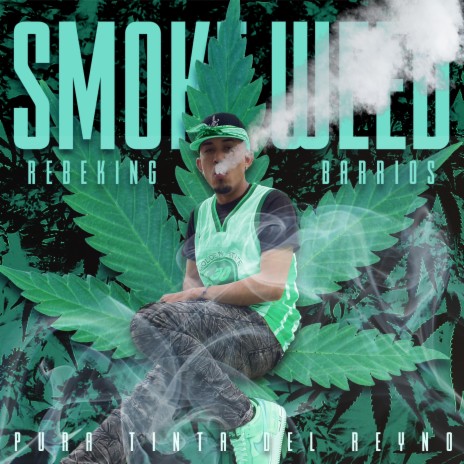Smoke Weed | Boomplay Music