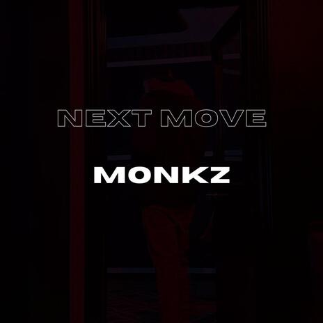 Next Move | Boomplay Music