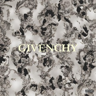 Givenchy lyrics | Boomplay Music