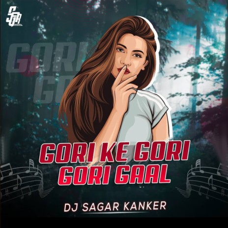 Gori Ke Gori Gori Gori Gaal | Boomplay Music