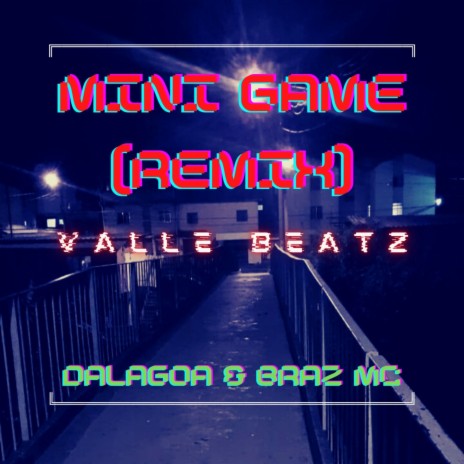 Minigame (Remix) ft. daLagoa & Sararau Crioulos | Boomplay Music