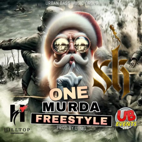 One Murda (Freestyle) ft. SK | Boomplay Music