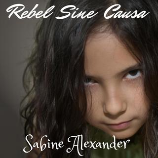 Rebel Sine Causa