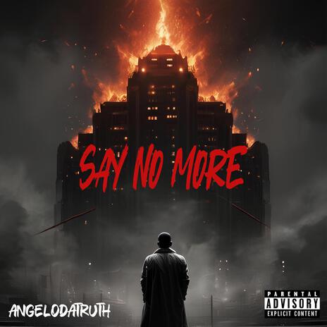 Say No More | Boomplay Music