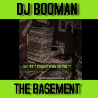 DJ BooMan (The Basement (90s Beats Straight From The Vault)