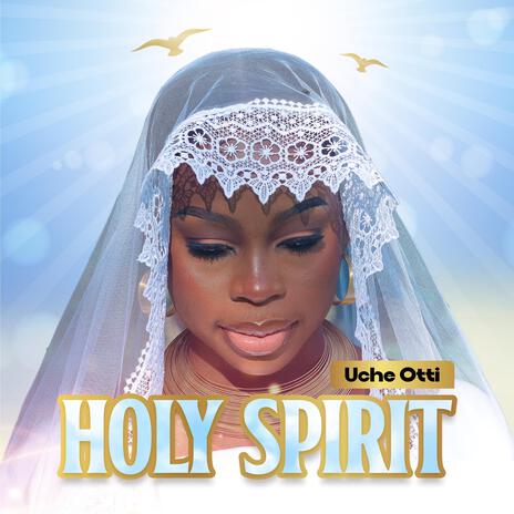 Holy Spirit | Boomplay Music