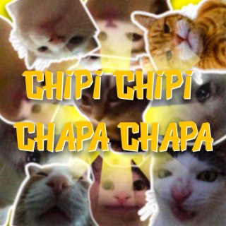 CHIPI CHIPI CHAPA CHAPA PHONK