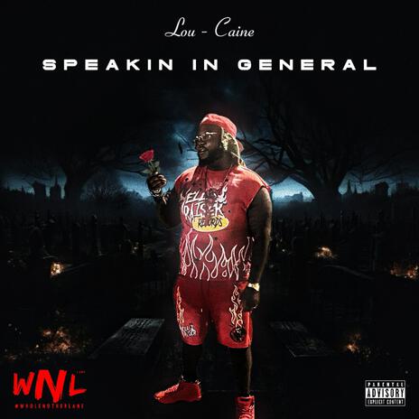 SPEAKIN IN GENERAL | Boomplay Music