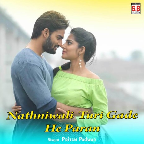 Nathniwali Turi Gade He Paran | Boomplay Music