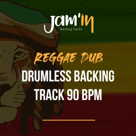 Reggae Dub Drumless Backing track 90 BPM (Dub) | Boomplay Music