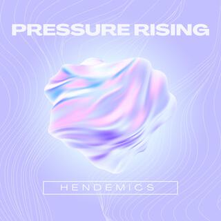 Pressure Rising