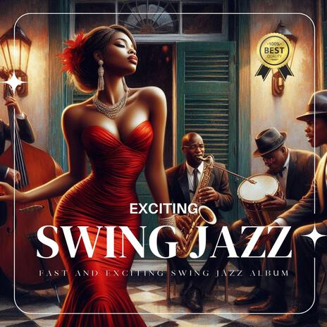 Exciting Swing Jazz playlist | Boomplay Music