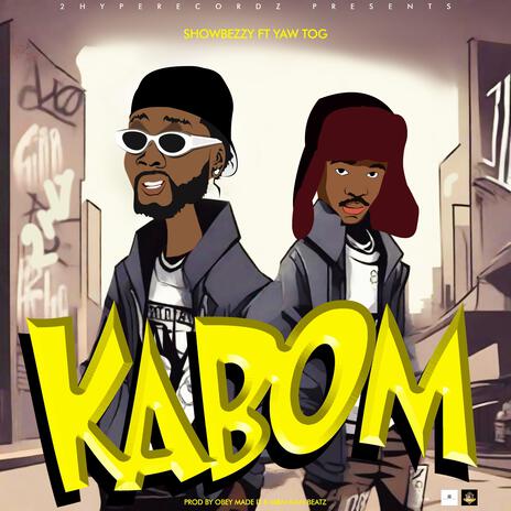 Kabom ft. Yaw Tog | Boomplay Music