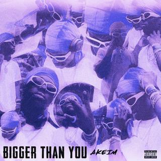 Bigger Than You (Versions)