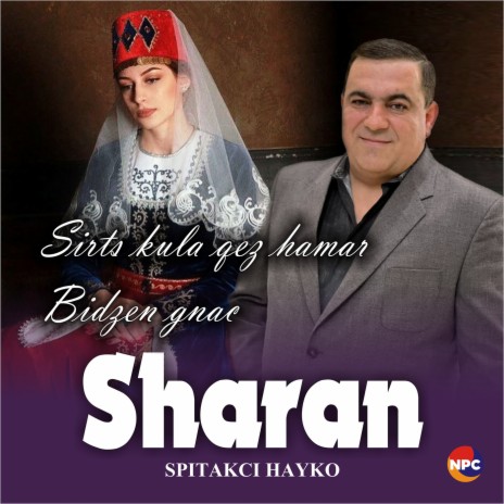 Sharan (Sirts Kula Qez Hamar, Bidzen Gnac)