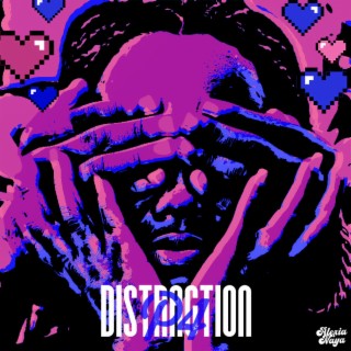 Distraction lyrics | Boomplay Music