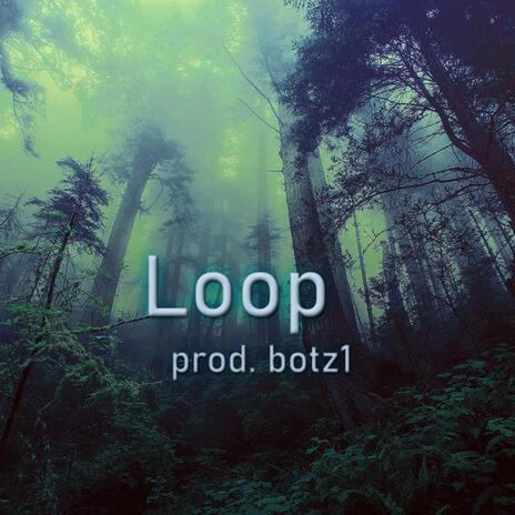 Loop | Boomplay Music