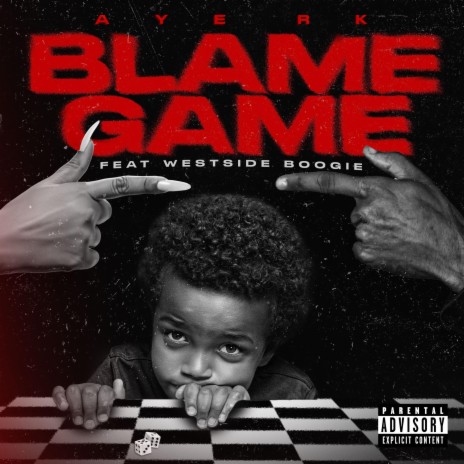 Blame Game ft. WESTSIDE BOOGIE | Boomplay Music
