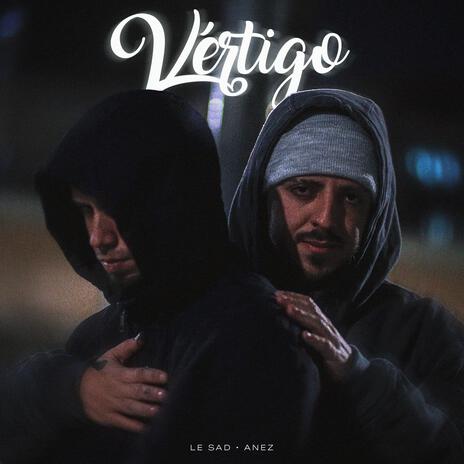 Vértigo ft. Le Sad | Boomplay Music