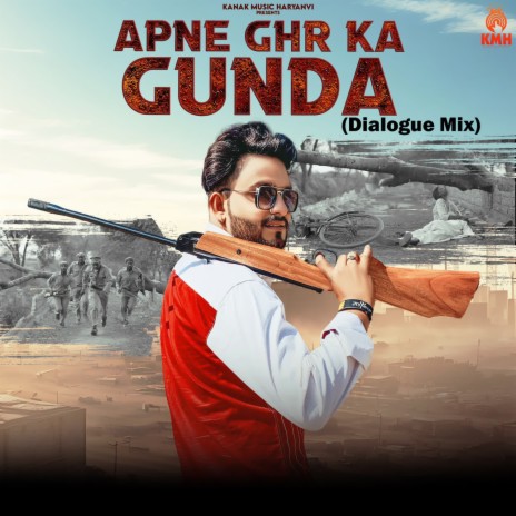 Apne Ghr Ka Gunda (Dialogue Mix) ft. Gyanender Sardhana | Boomplay Music