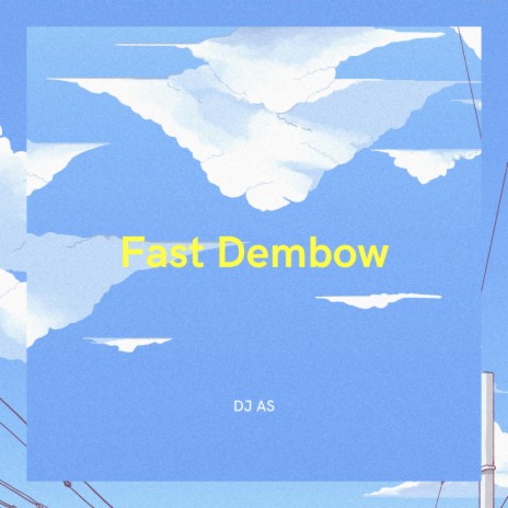 FAST DEMBOW | Boomplay Music