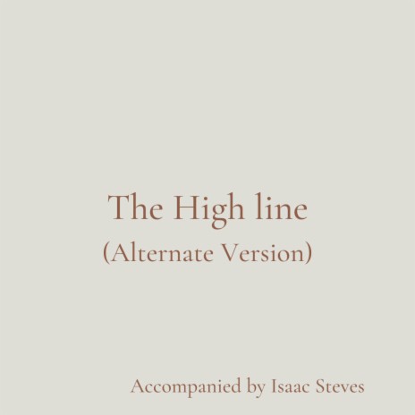 The High Line (Alternate Version) | Boomplay Music