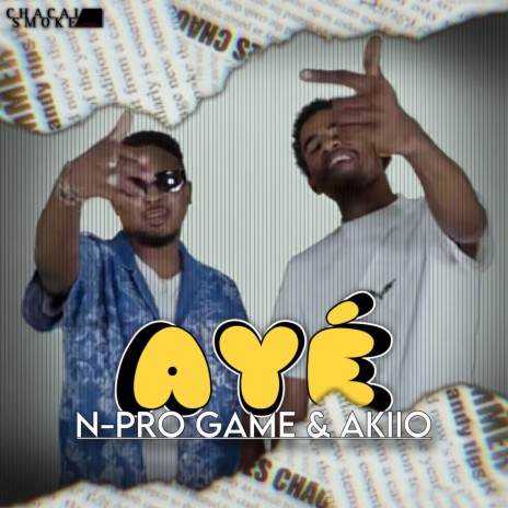AYÉ ft. N-Pro Game | Boomplay Music