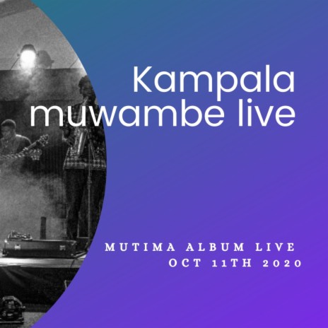 Kampala Muwambe Live (live)
