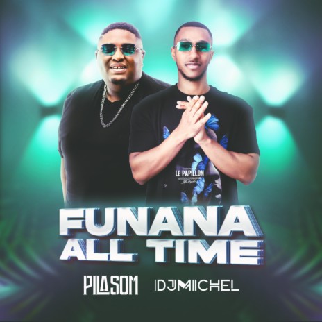 Funana All Time ft. Dj Michel | Boomplay Music