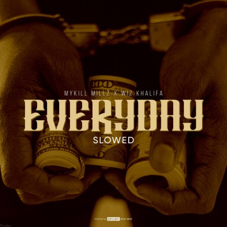 Everyday (feat. Wiz Khalifa) (Slowed Version) | Boomplay Music