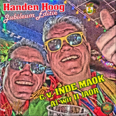 Handen Hoog (Jubileum Editie) ft. c.v. INDE MAOK | Boomplay Music