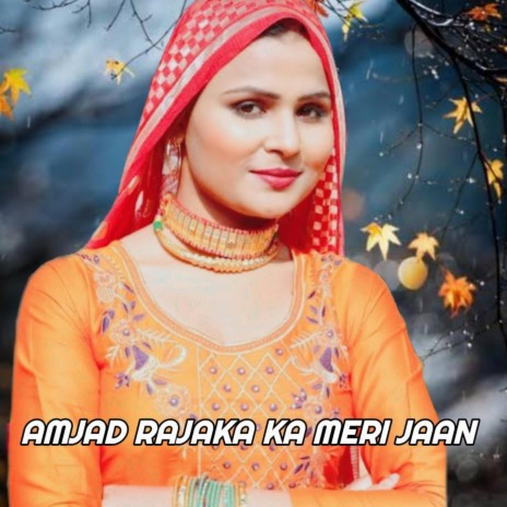 Amjad Rajaka Ka Meri Jaan | Boomplay Music