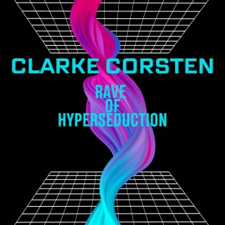 Rave Of Hyperseduction