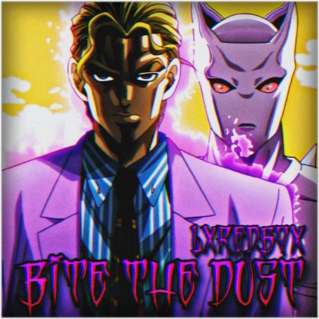 BITE THE DUST | Boomplay Music